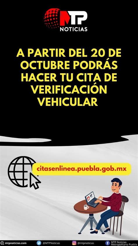 citas en linea puebla verificacion|Fecha y dónde puedes hacer tu cita para la。